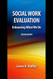 Social Work Evaluation: Enhancing What We Do