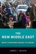 New Middle East: What Everyone Needs to KnowR