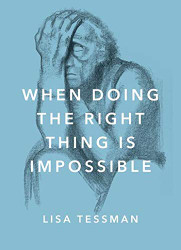 When Doing the Right Thing Is Impossible (Philosophy in Action)