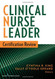 Clinical Nurse Leader Certification Review