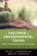 Children and Environmental Toxins