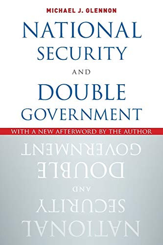 National Security and Double Government