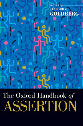 Oxford Handbook of Assertion (Oxford Handbooks)