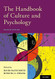 Handbook of Culture and Psychology