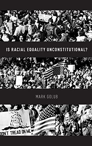 Is Racial Equality Unconstitutional
