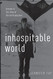 Inhospitable World: Cinema in the Time of the Anthropocene