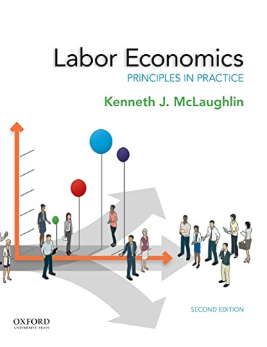 Labor Economics: Principles in Practice
