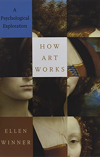 How Art Works: A Psychological Exploration