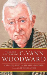 Lost Lectures of C. Vann Woodward