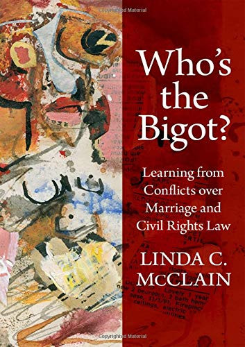 Who's the Bigot: Learning from Conflicts over Marriage and Civil
