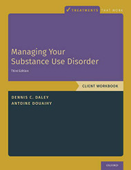 Managing Your Substance Use Disorder: Client Workbook