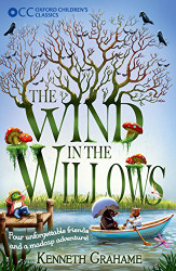 Wind in the Willows (Oxford Children's Classics)