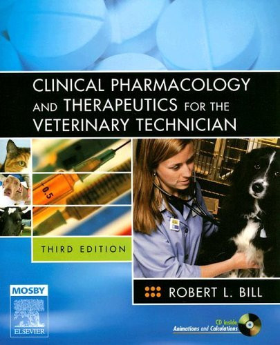 Clinical Pharmacology And Therapeutics For The Veterinary Technician