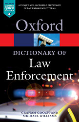 Dictionary of Law Enforcement (Oxford Quick Reference)