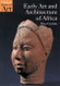 Early Art and Architecture of Africa (Oxford History of Art)