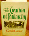 Creation of Patriarchy (Women and History)