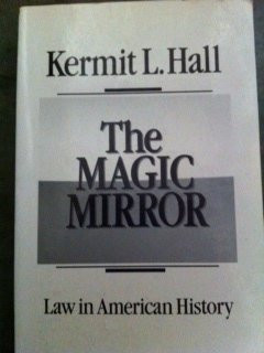 Magic Mirror: Law in American History