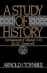 Study of History volume 1: Abridgement of Volumes I-VI