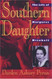 Southern Daughter: The Life of Margaret Mitchell