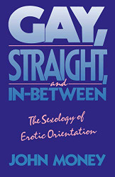 Gay Straight and In-Between