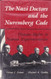 Nazi Doctors and the Nuremberg Code