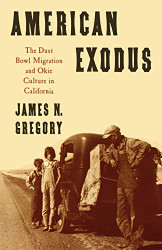 American Exodus: The Dust Bowl Migration and Okie Culture