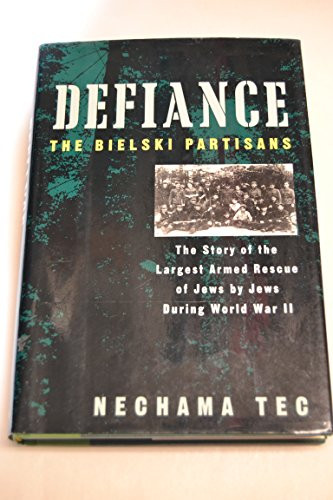 Defiance: The Bielski Partisans