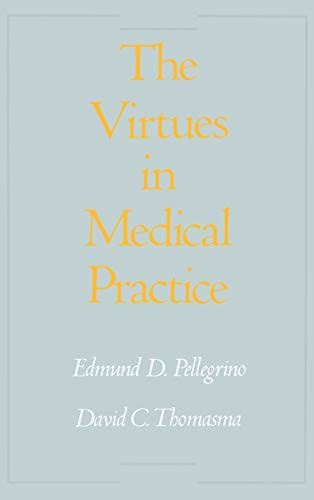 Virtues in Medical Practice