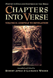 Chapters into Verse: Poetry in English Inspired by the Bible: Volume