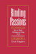 Binding Passions: Tales of Magic Marriage and Power at the End