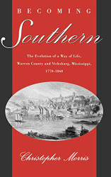 Becoming Southern: The Evolution of a Way of Life Warren County