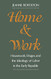 Home and Work: Housework Wages and the Ideology of Labor