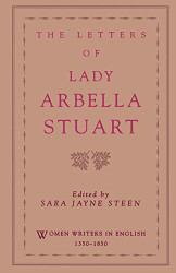 Letters of Lady Arbella Stuart