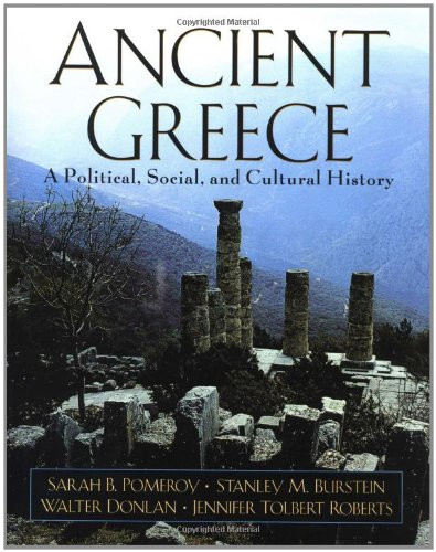 Ancient Greece: A Political Social and Cultural History