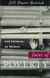 Faces of Poverty: Portraits of Women and Children on Welfare