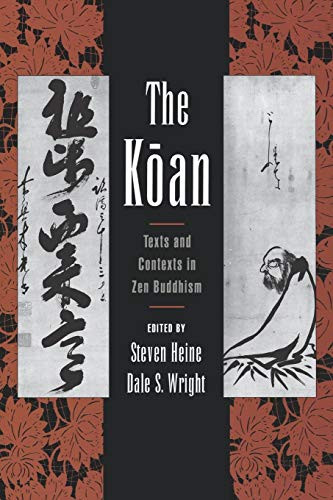 Koan: Texts and Contexts in Zen Buddhism