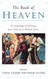 Book of Heaven: An Anthology of Writings from Ancient to Modern