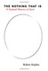 Nothing that Is: A Natural History of Zero