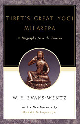 Tibet's Great Yogi Milarepa: A Biography from the Tibetan