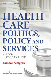 Health Care Politics Policy And Services