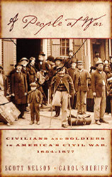 People at War: Civilians and Soldiers in America's Civil War