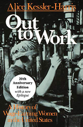 Out to Work: A History of Wage-Earning Women in the United States