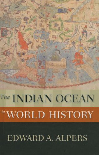 Indian Ocean in World History (New Oxford World History)