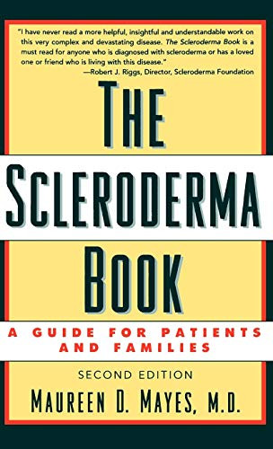 Scleroderma Book: A Guide for Patients and Families