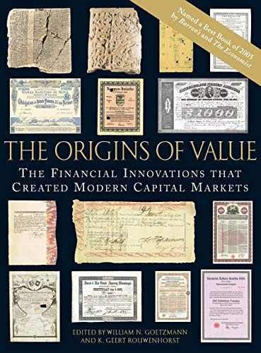 Origins of Value: The Financial Innovations that Created Modern