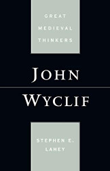 John Wyclif (Great Medieval Thinkers)