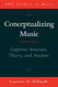 Conceptualizing Music: Cognitive Structure Theory and Analysis - AMS