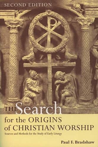 Search for the Origins of Christian Worship