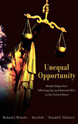 Unequal Opportunity: Health Disparities Affecting Gay and Bisexual Men