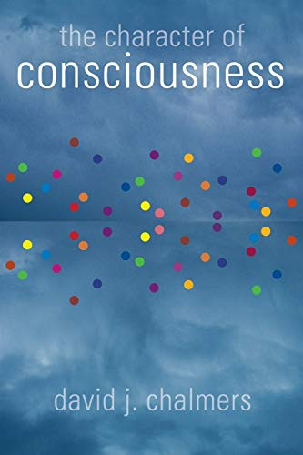 Character of Consciousness (Philosophy of Mind)